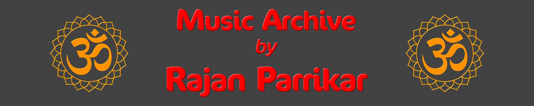 Rajan Parrikar Music Archive